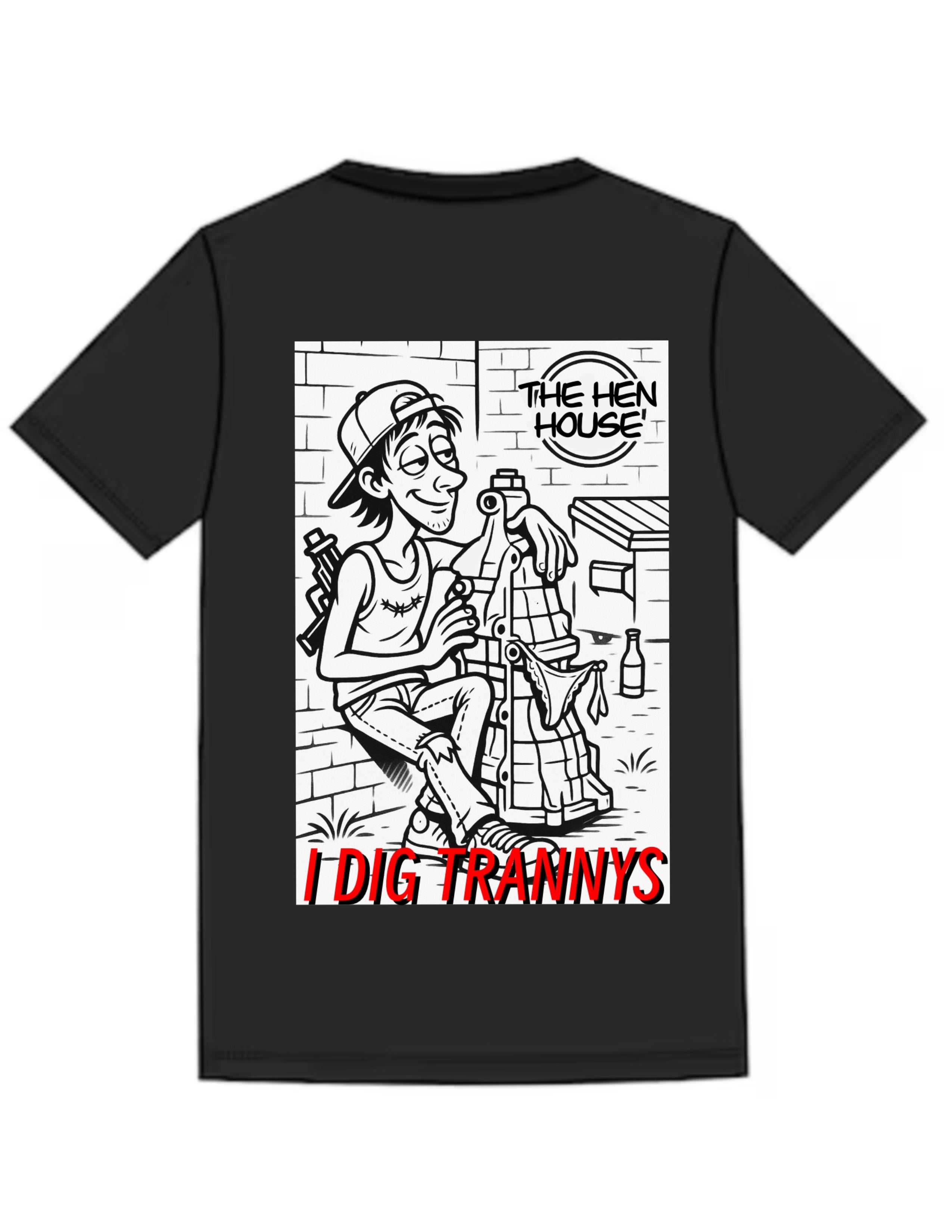 I Dig Trannys T-shirt
